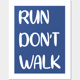 run don't walk 2 Posters and Art